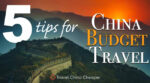 Tips for China Budget Travel