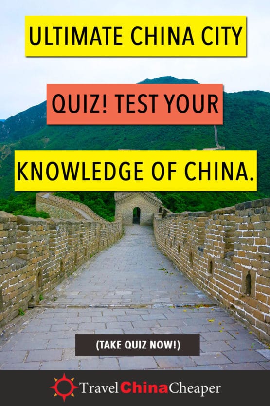 The Ultimate China City Quiz | Test Your Knowledge With This China Quiz